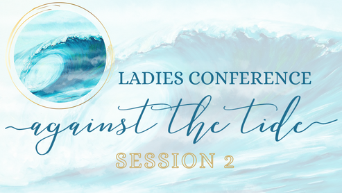 Ladies Conference - Session 2